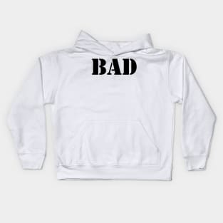 BAD Kids Hoodie